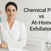 Chemical Peels vs At-Home Exfoliators