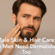 Male Skin & Hair Care